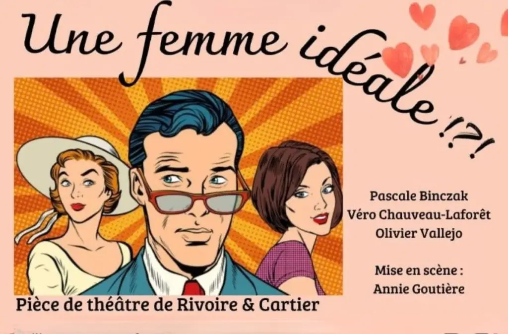Théâtre Une femme idéale Mars 2026 Issigeac