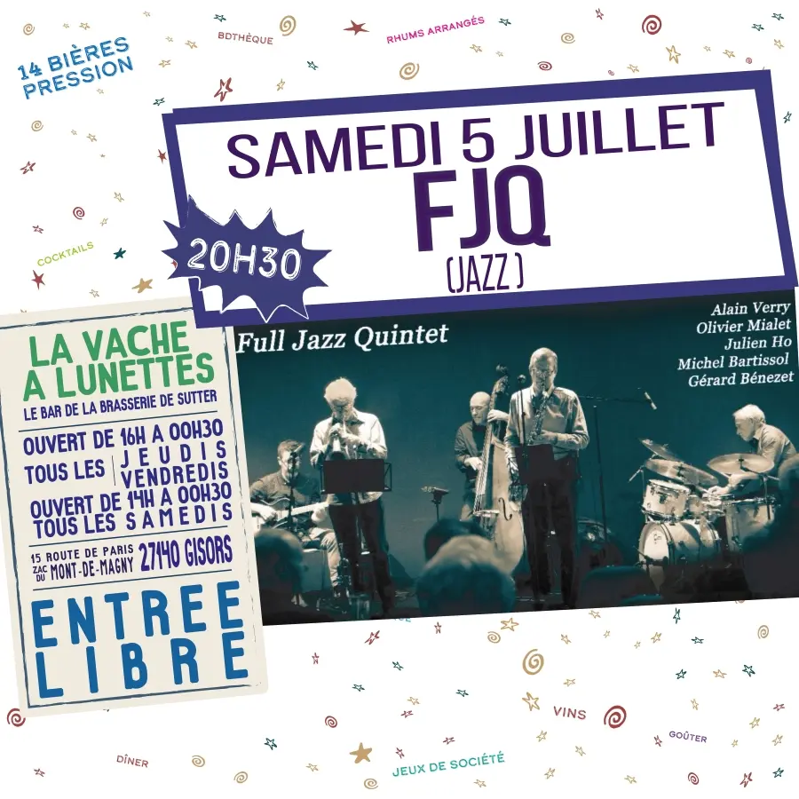 Concert FJQ La Vache à Lunettes 05 07 25