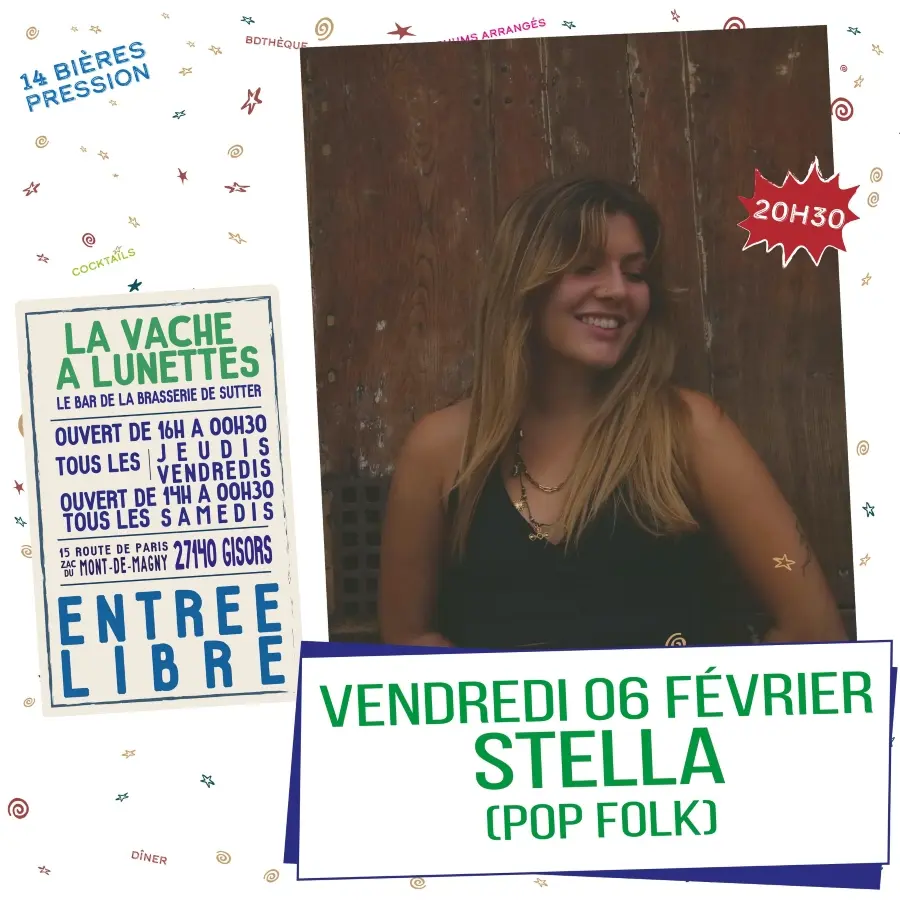 Concert Stella La Vache à Lunettes 06 02 26