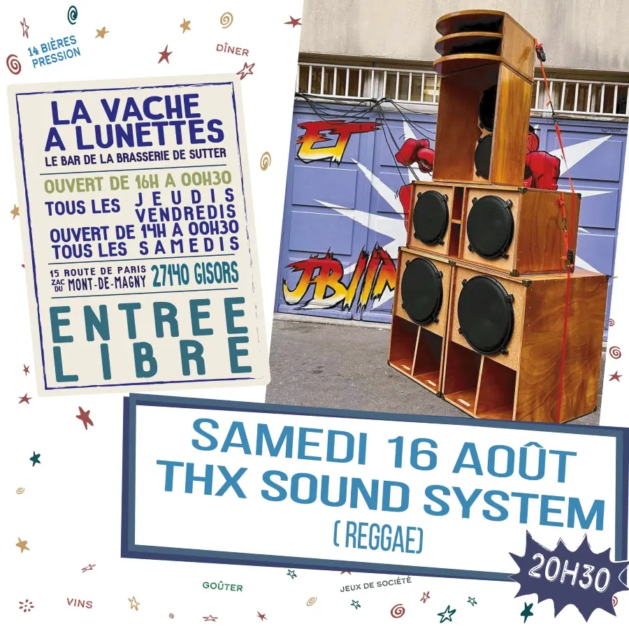 Concert THX Sound System La Vache à Lunettes Gisors 16 08 25