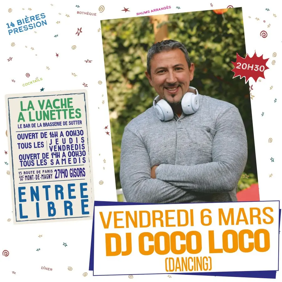DJ Coco Loco La Vache à Lunettes 06 03 26