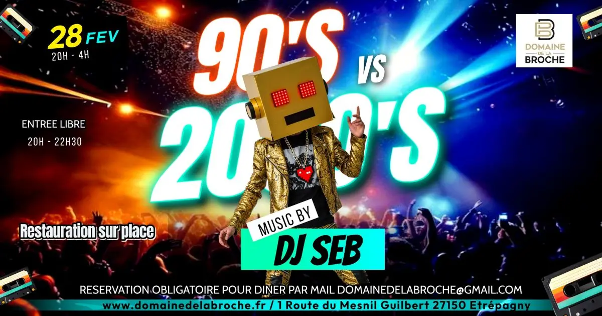 Soirée 90s contre 80s Domaine de la Broche 28 02 26