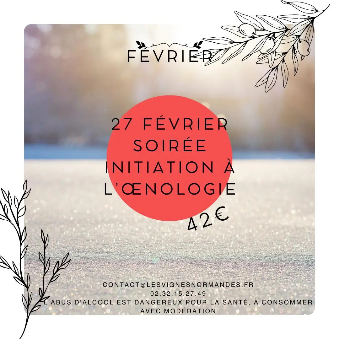 Soirée initiation à l'oenologie Vignes Normandes 27 02 26