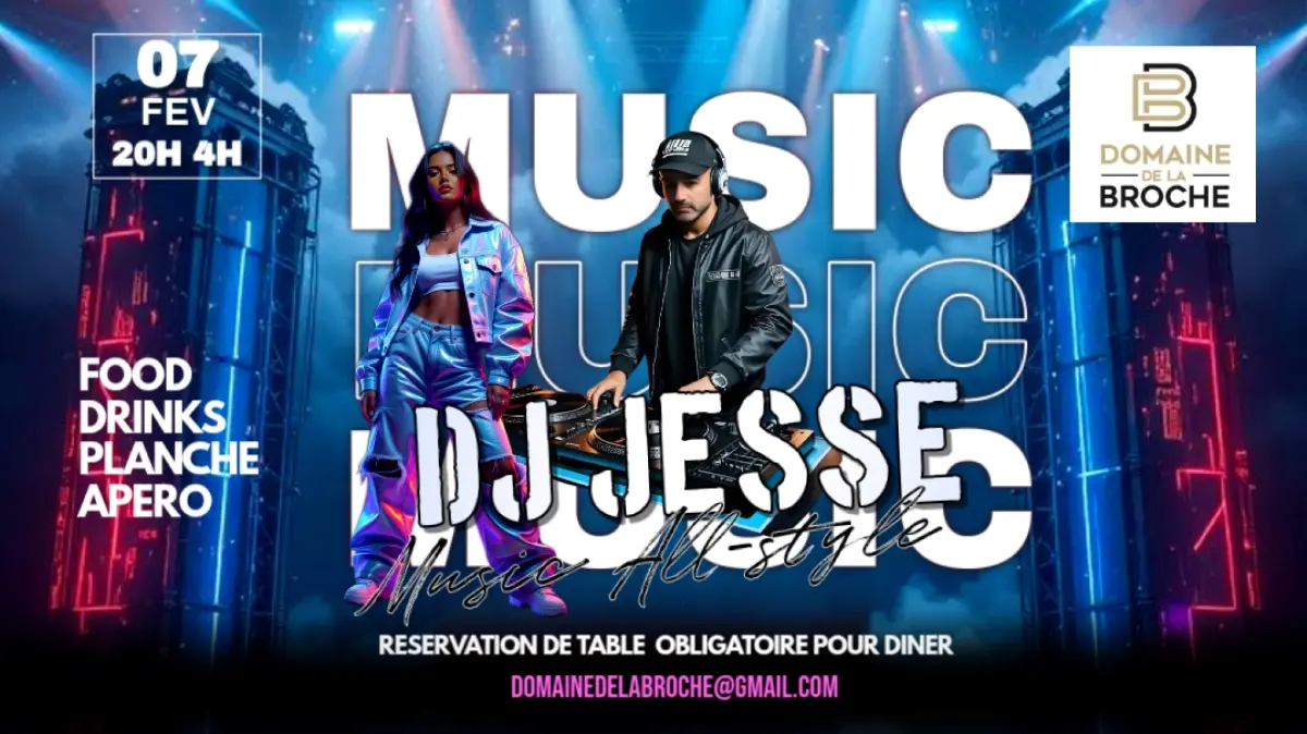 Soirée music all style Domaine de la Broche 07 02 26