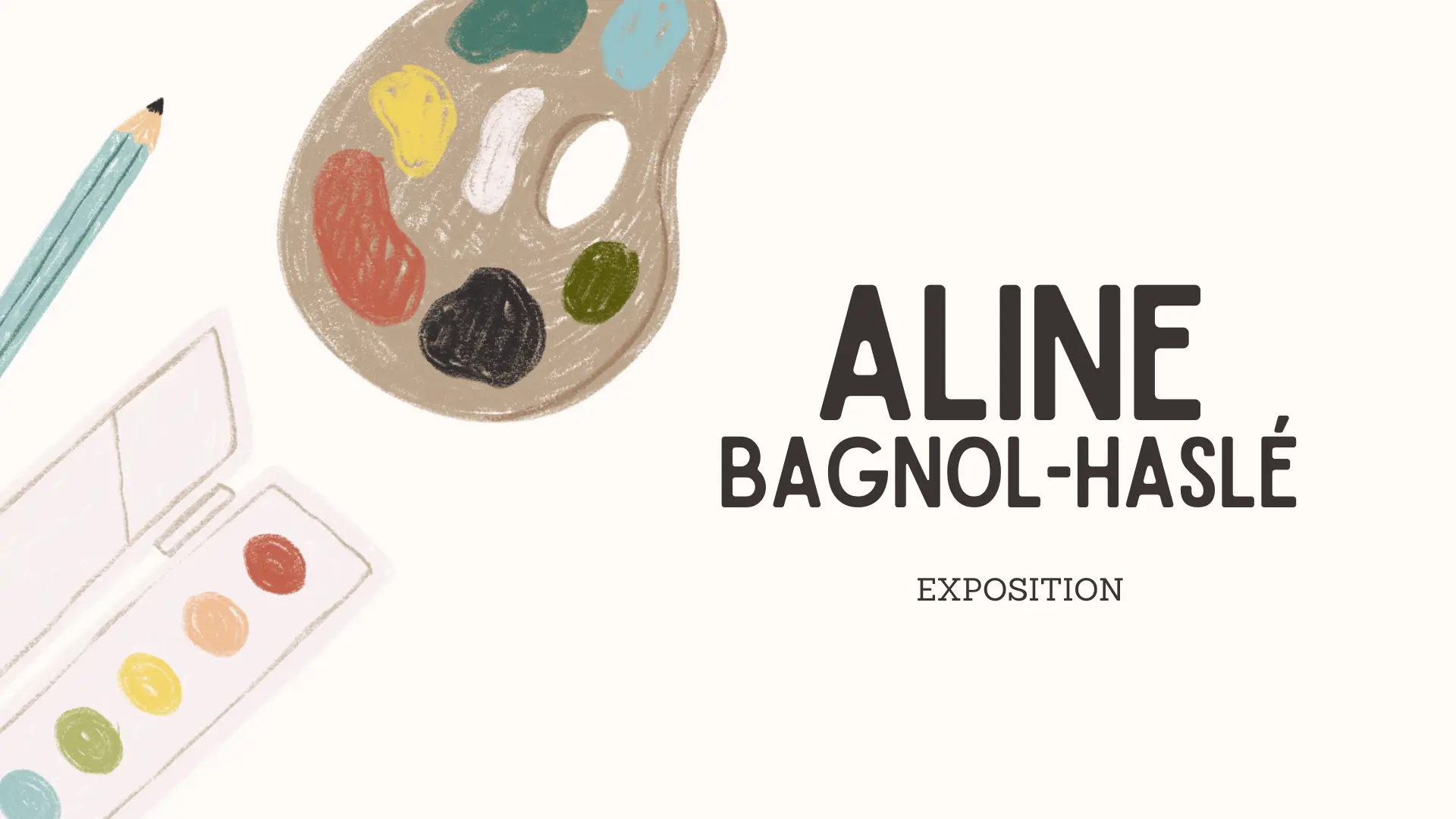 Exposition d'Aline Bagnol-Haslé
