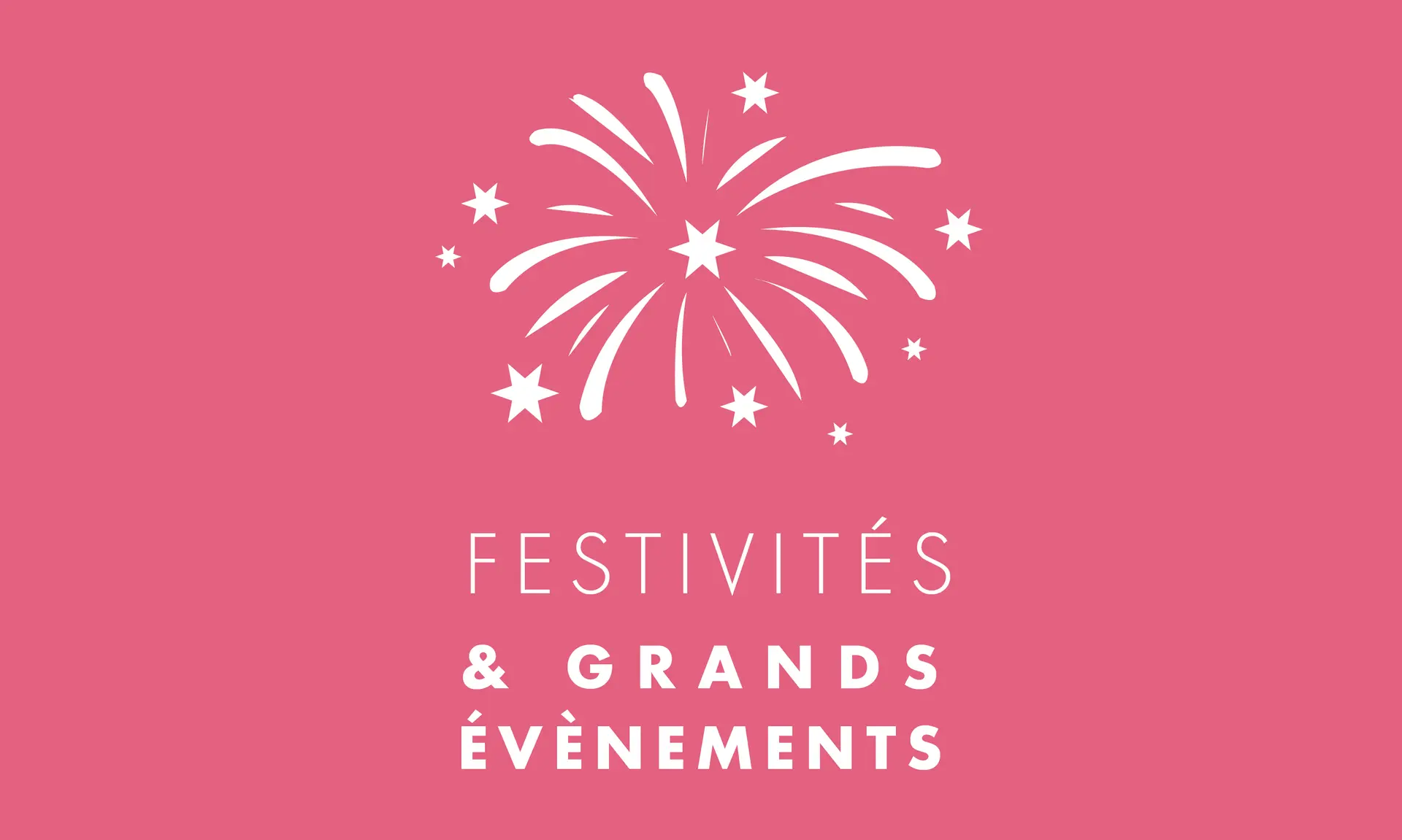 Festivités & grand evenements