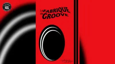 La fabrique de Groove