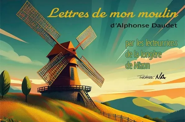 Lecture des lettres de Mon Moulin
