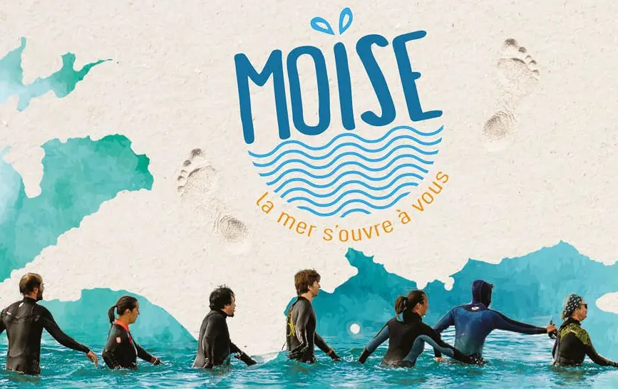 Moïse - la mer s'ouvre à vous