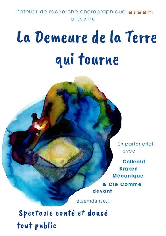 Spectacle La demeure de la terre qui tourne
