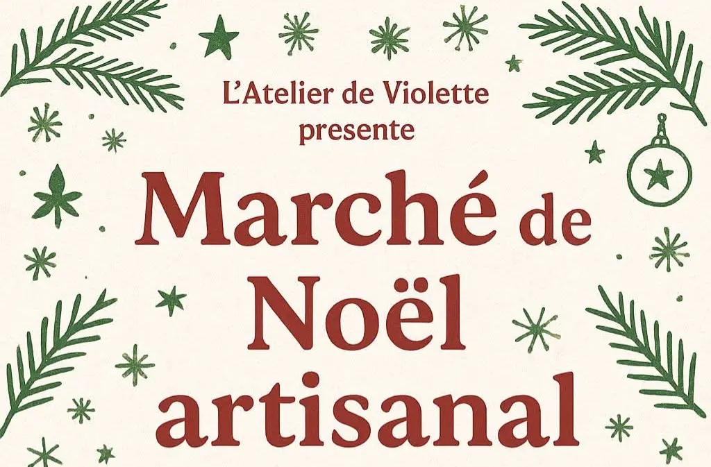 Marché Noël Atelier Violette 13 19 déc 25 Plaisance  (1)