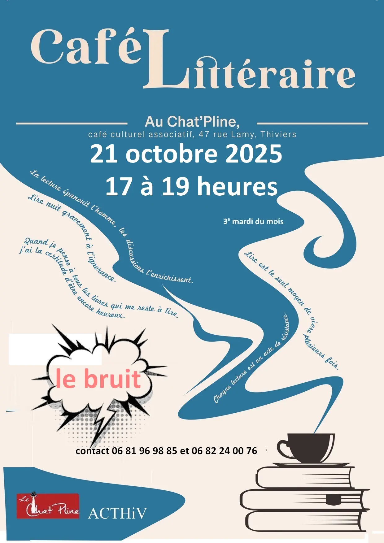 Tchat' Kafé - le bruit