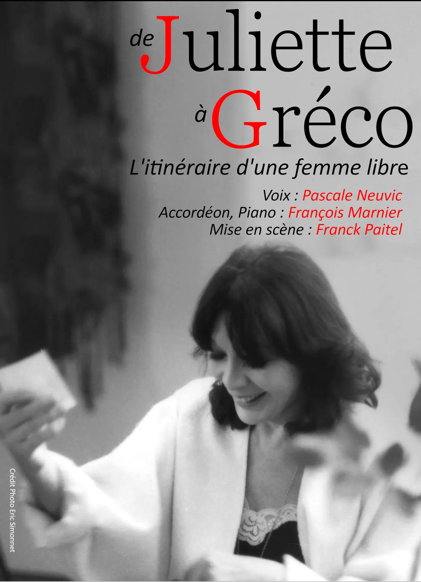 De Juliette à Greco - Itineraire d'une femme libre