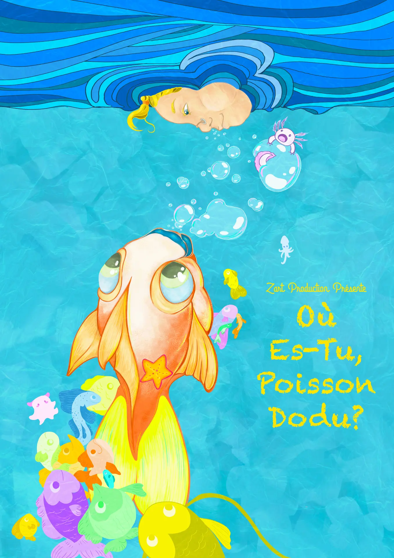OÙ ES TU POISSON DODU