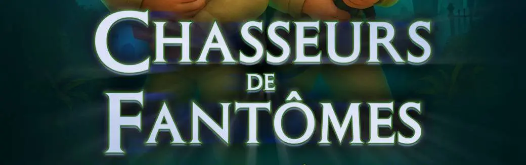 chasseurs-de-fantomes