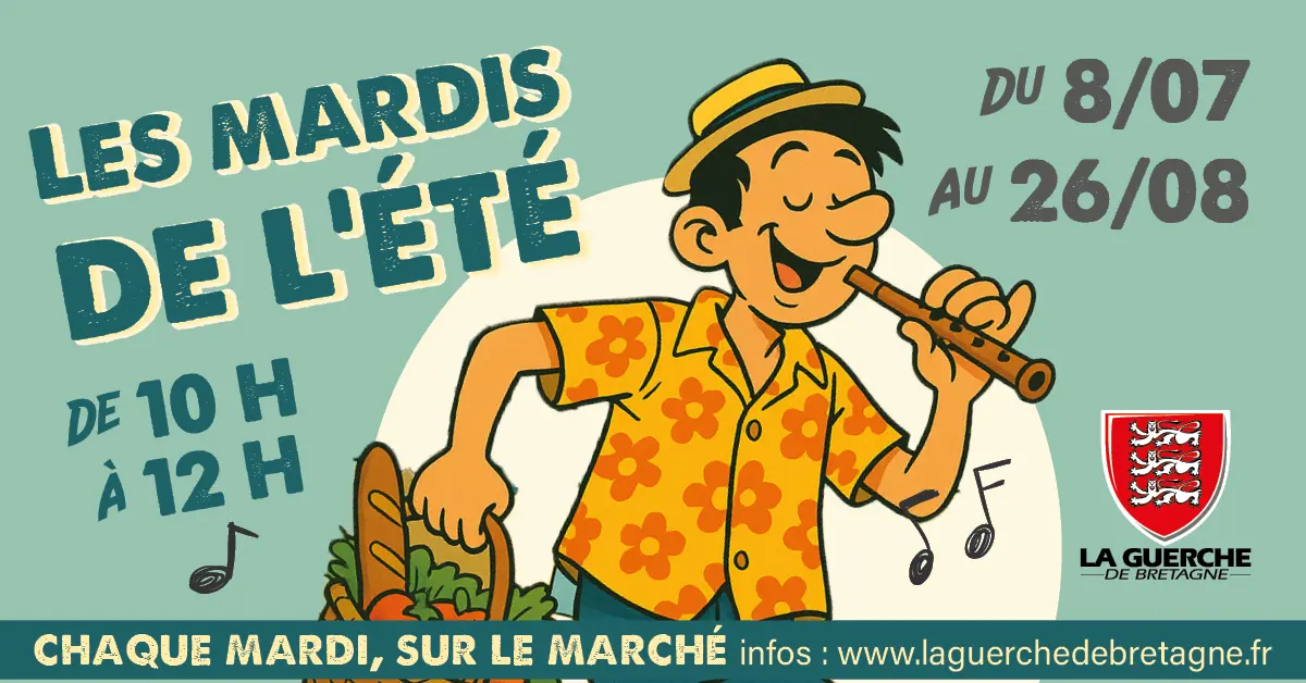 Les Mardis de l'Eté La Guerche de Bretagne