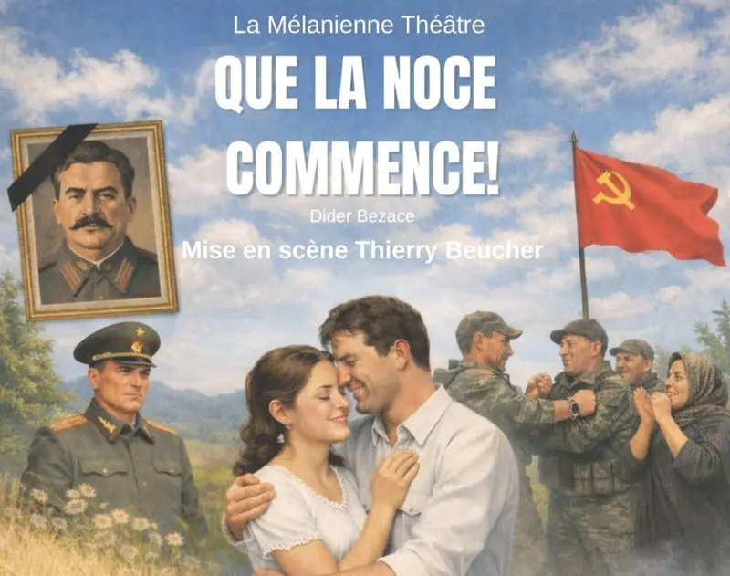 que la noce commence