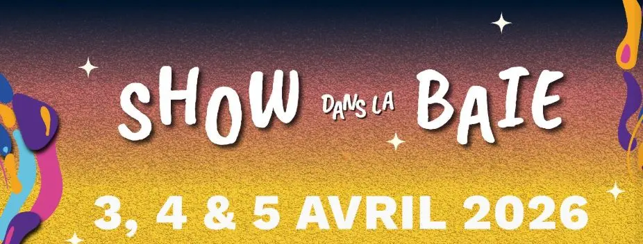 show dans la baie