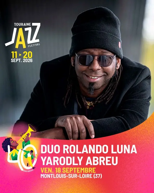Duo Rolando Luna Yarodly Abreu Touraine Jazz Festival