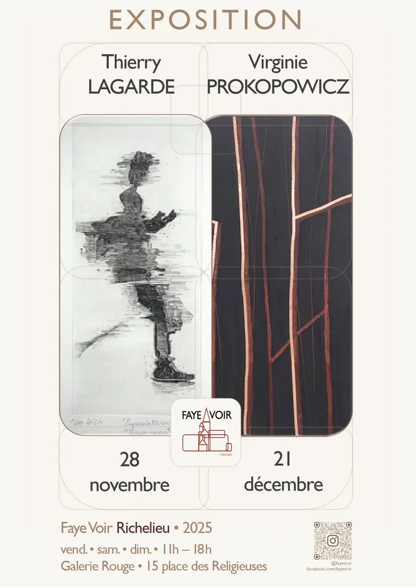 Exposition Faye Voir Richelieu novembre décembre 2025