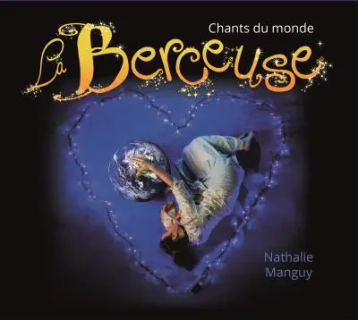 La Berceuse chants du monde (1)