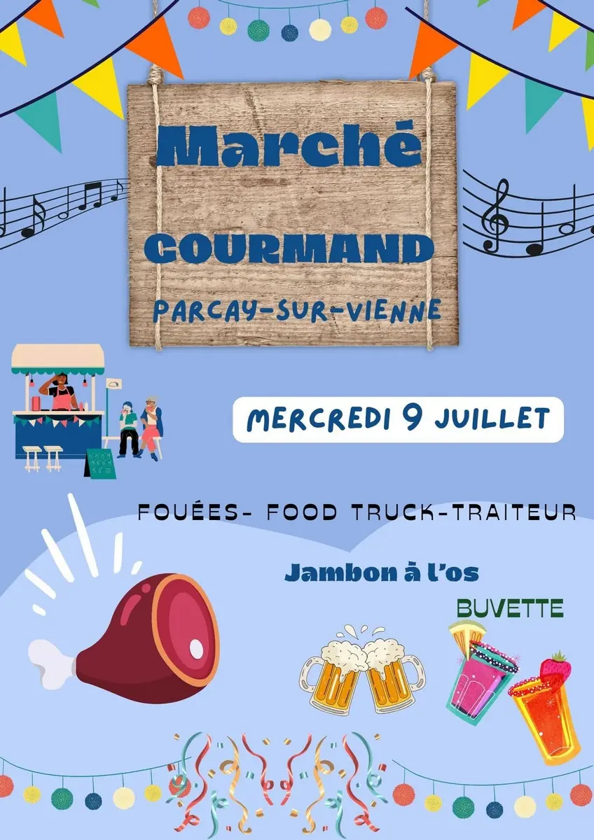 Marché gourmand Parçay-sur-Vienne 9 juillet 2025