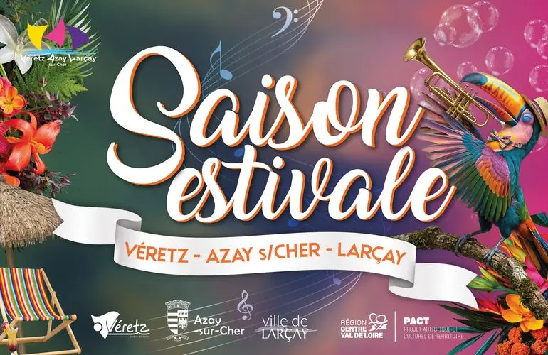 Saison estivale Azay-Véretz-Larçay