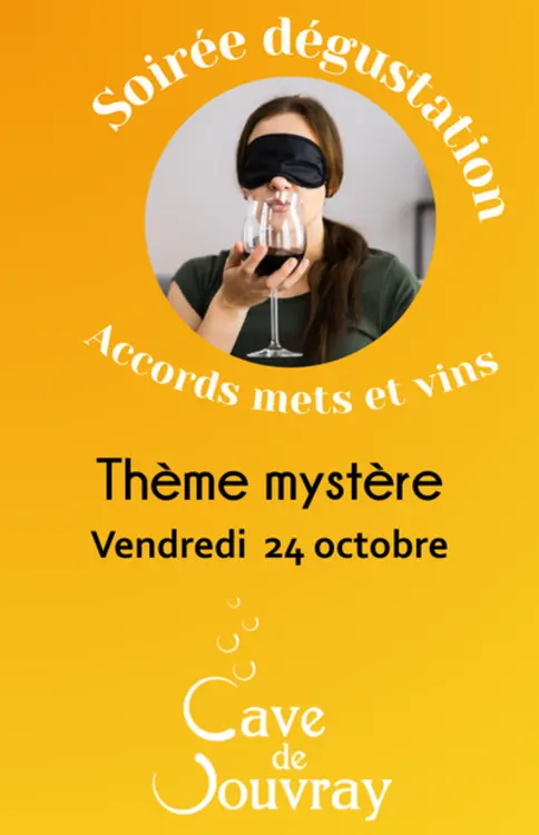 Soirée dégustation thème mystère Cave de Vouvray