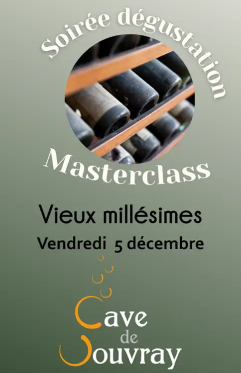 Soirée dégustation vieux millésimes Cave de Vouvray