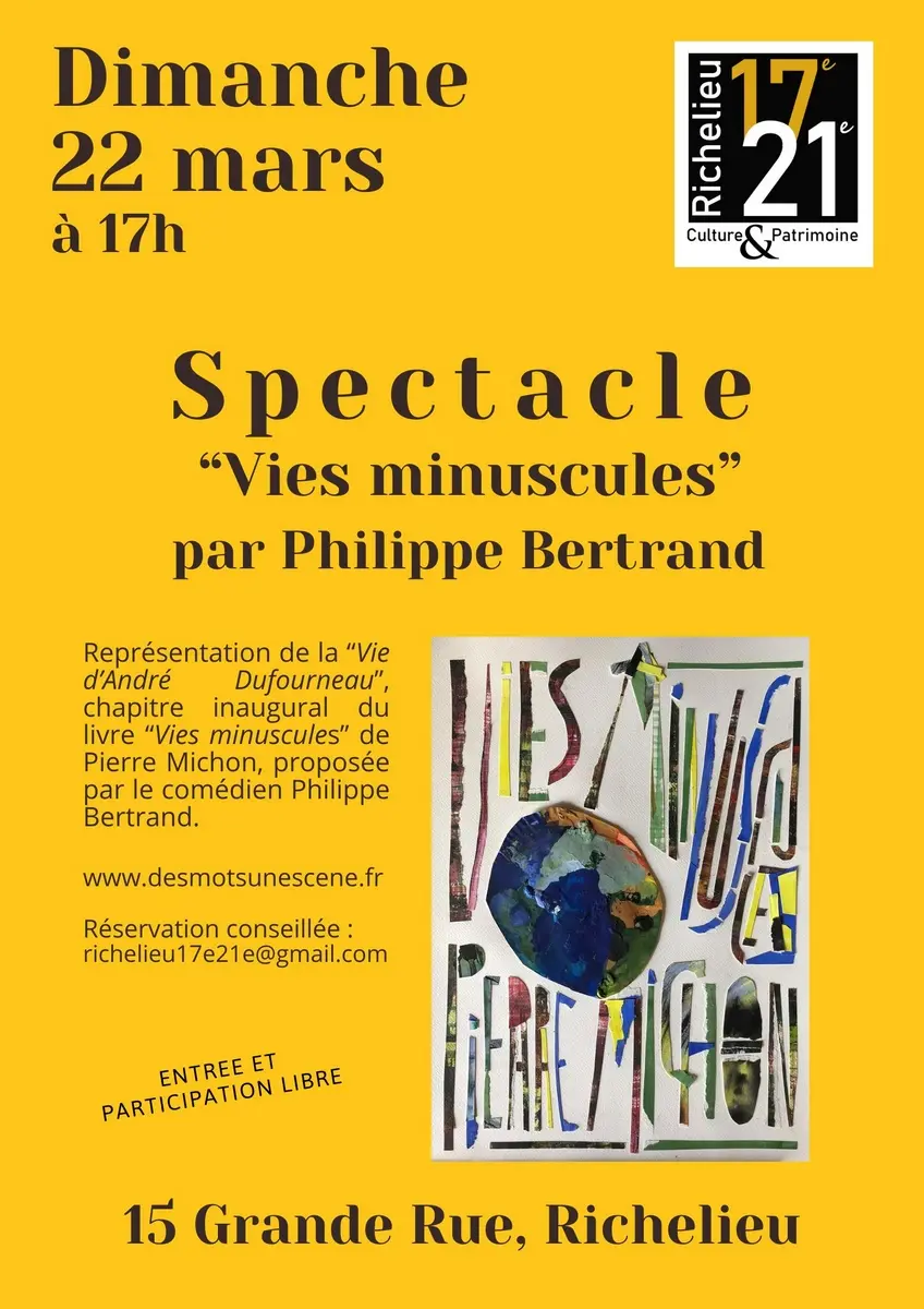 Spectacle Vies minuscules Richelieu 22 mars 2026