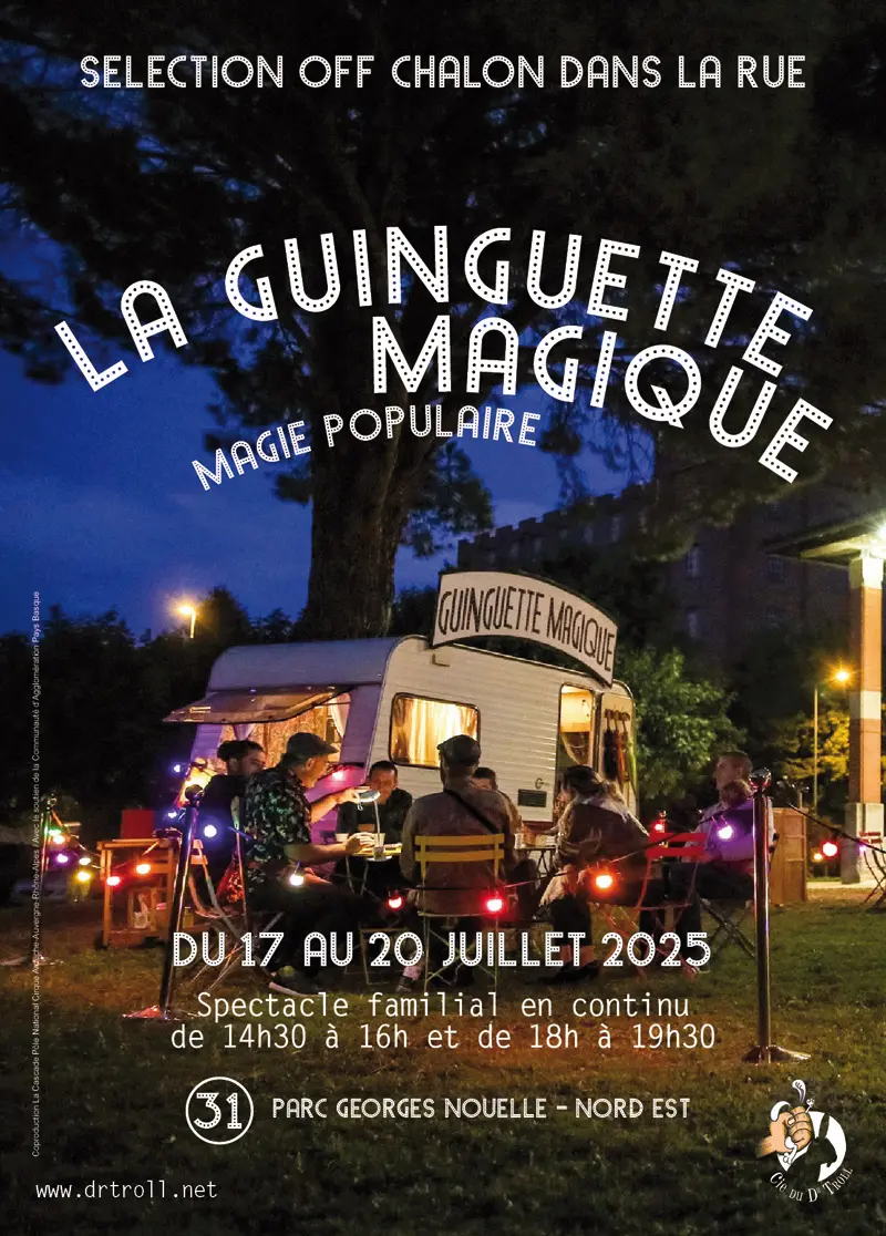 Flyer Chalon dans la rue - Guinguette Magique / Cie du Dr Troll