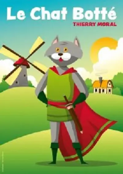 Thierry Moral, Chat botté