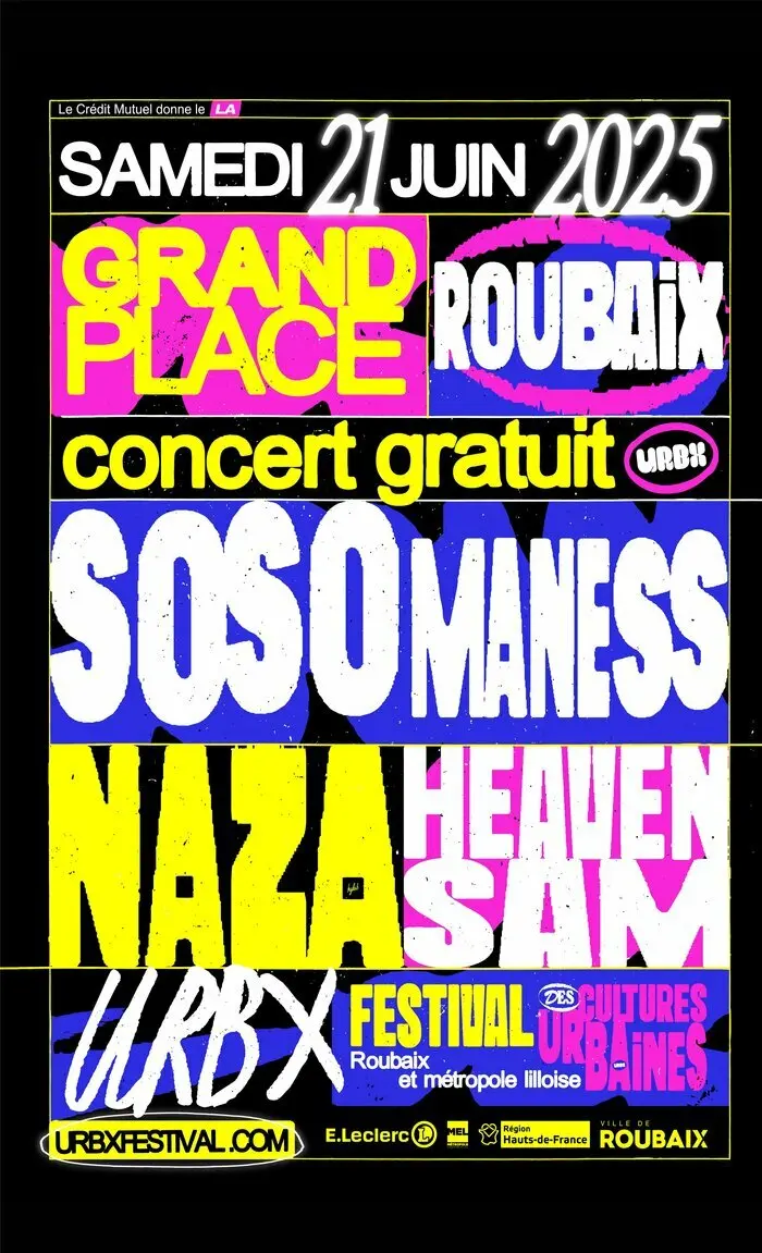 URBX Festival - Concert Gratuit Grand’Place avec NAZA, SOSO MANESS et HEAVEN SAM_1