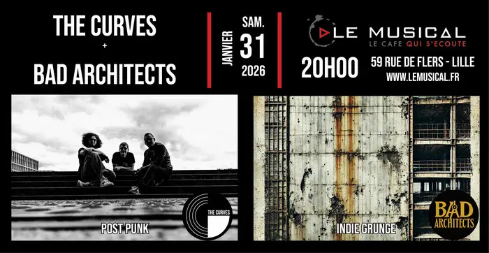 Live: The Curves (post punk) + Bad architects (indie grunge)_1