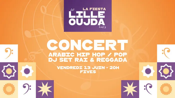 La Fiesta Lille-Oujda, Concert et Dj Set_1