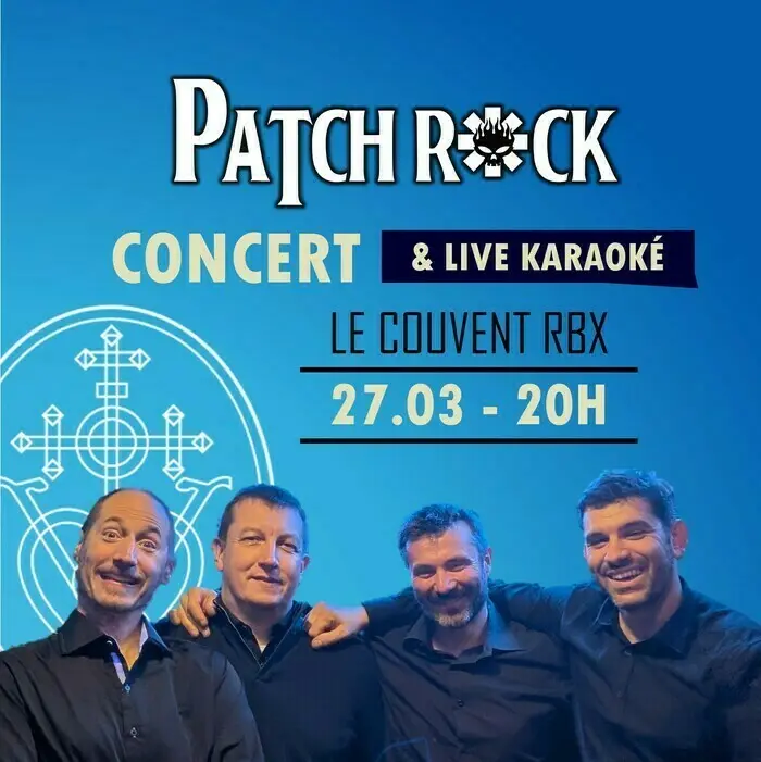 Concert Pop Rock & Live Karaoké : Patchrock au Couvent RBX_1