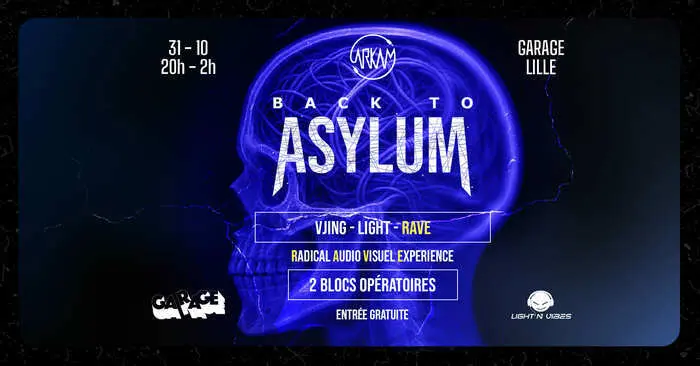 Soirée d’Halloween gratuite à Lille : Arkam présente « Back To Asylum »_1