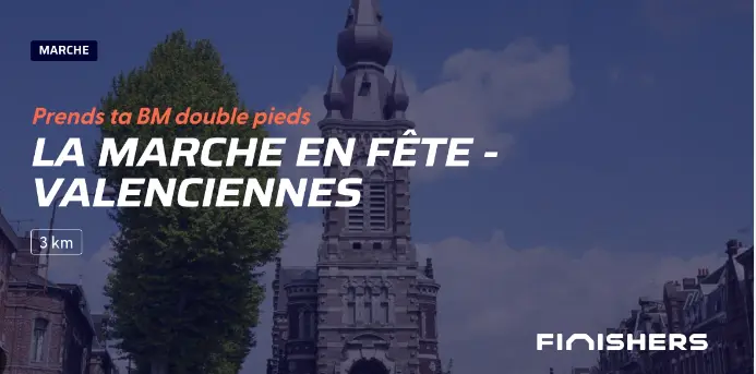la-marche-en-fete-2026-agenda-valenciennes