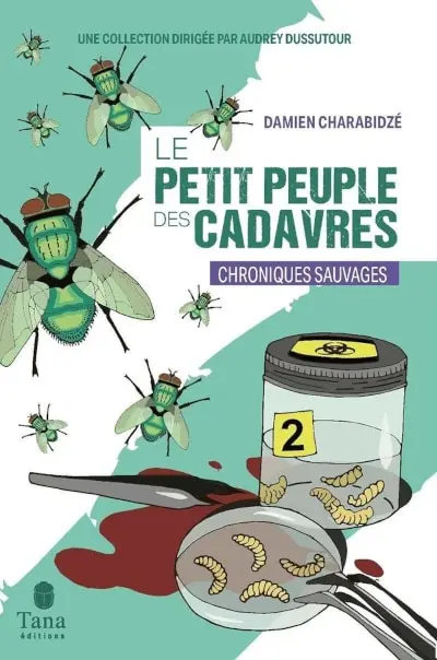 le-petit-peuple-des-cadavres-–-chroniques-sauvages-ok-