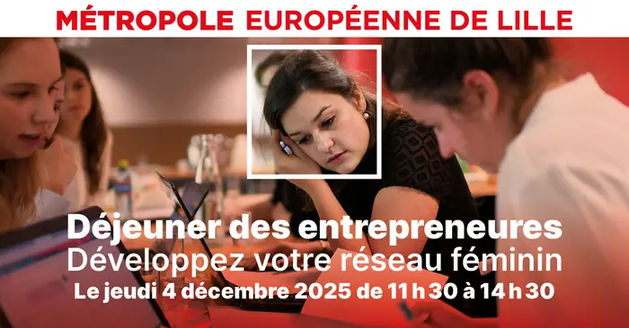 Déjeuner des entrepreneures le jeudi 4 décembre 2025 de 11h30 à 14h30  à Lille_1