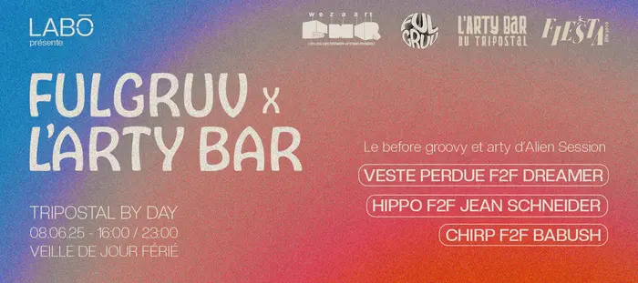 LABO présent : FULGRUV x ARTYBAR_1