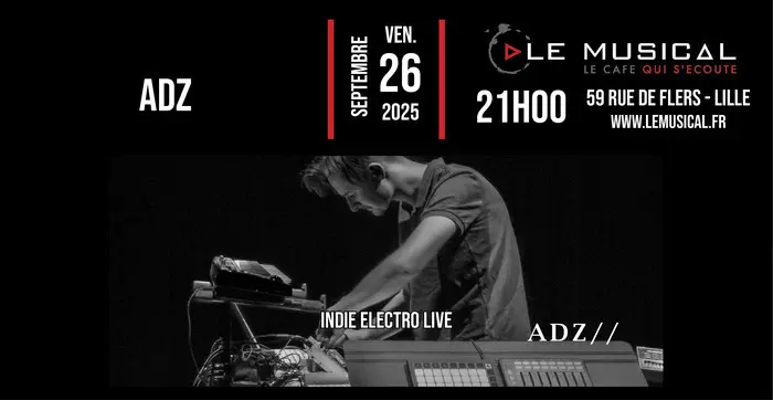 Live: Adz (indie electro live)_1