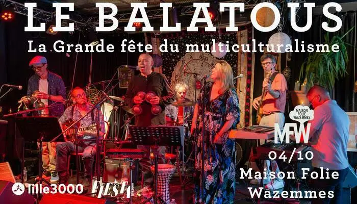 Le Balatous à la Maison Folie Wazemmes_1