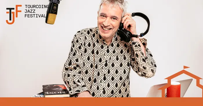 Tourcoing Jazz Festival 2025 : LAURENT DE WILDE (conférence)_1