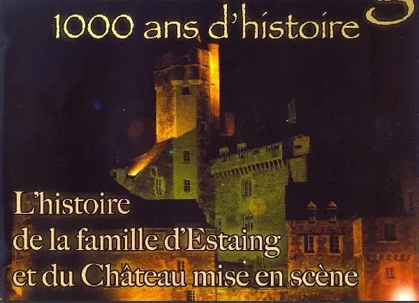 Le Son & Lumière d'Estaing : 1 000 ans d'histoire