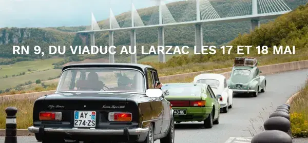 RN 9, du VIADUC au LARZAC les 17 et 18 Mai 2025