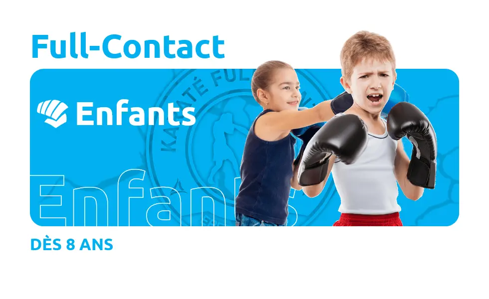 Full contact enfants 2