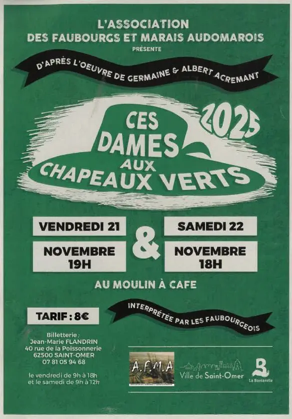 21 et 22 nov., Théatre Ces Dames aux Chapeaux Verts