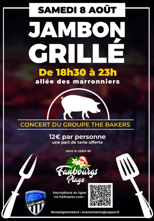 Le 8 août, Soirée jambon grillé à Saint-Omer