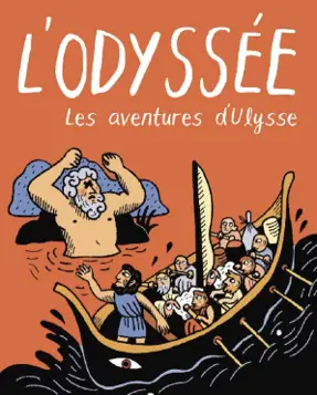L'Odyssée les aventures d'Ulyse